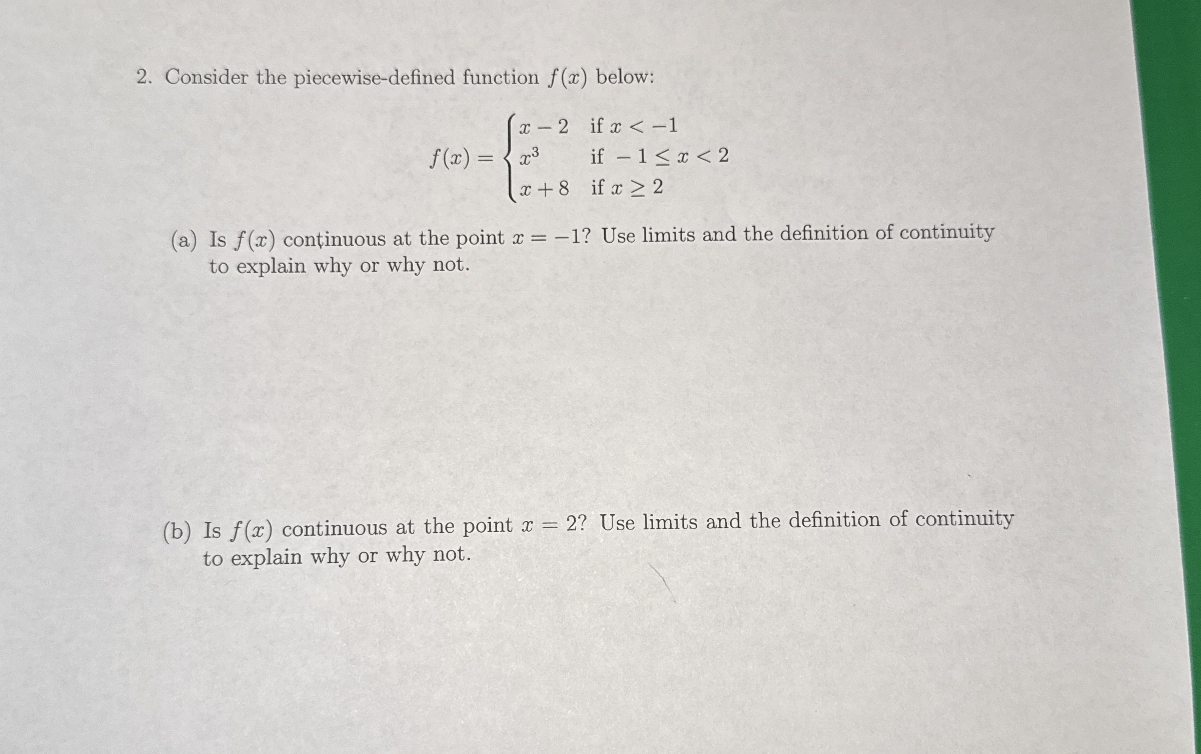 Consider the piecewise - defined function f ( x )