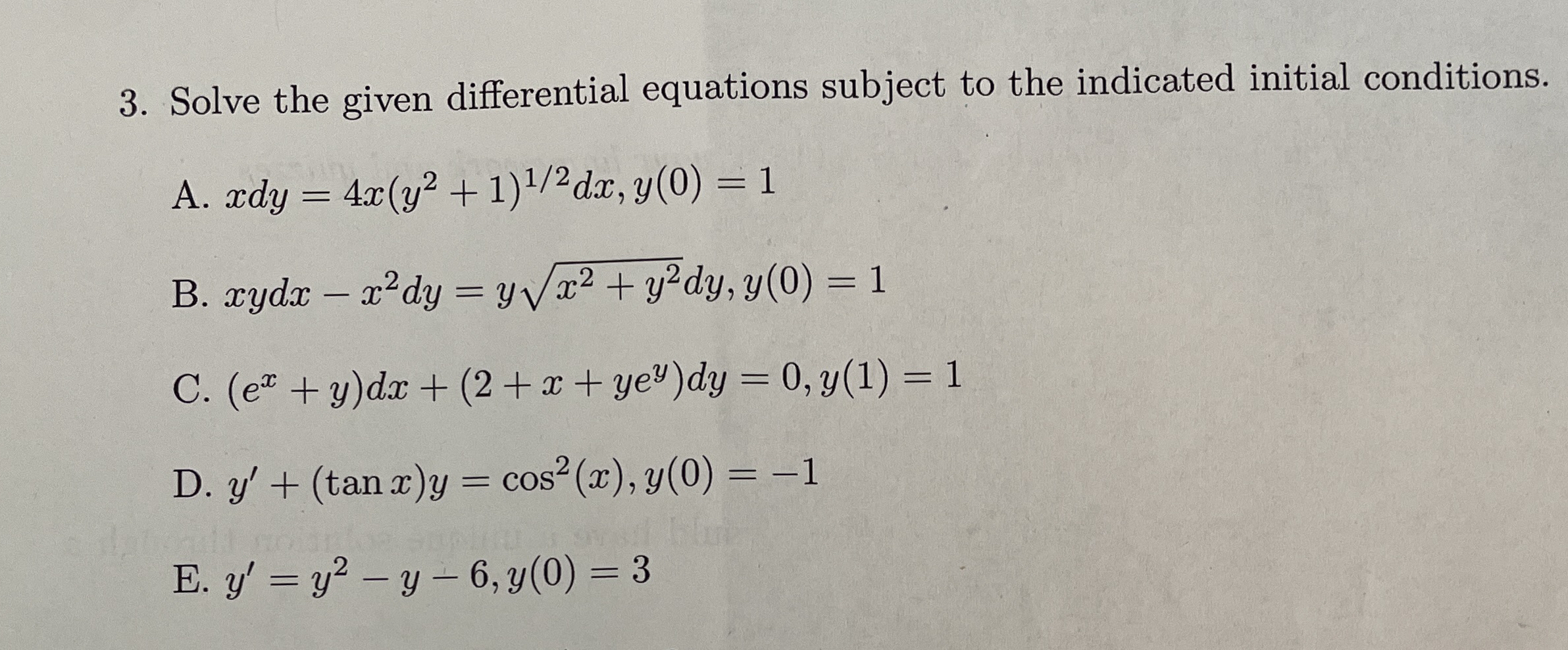 Solve the given differential equations subject to