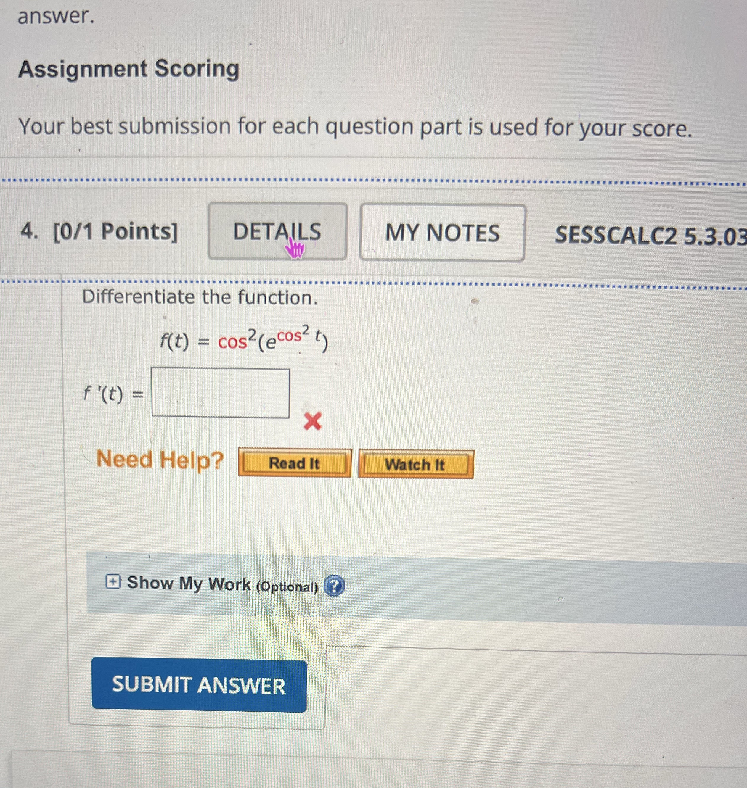 answer. Assignment Scoring Your best submission