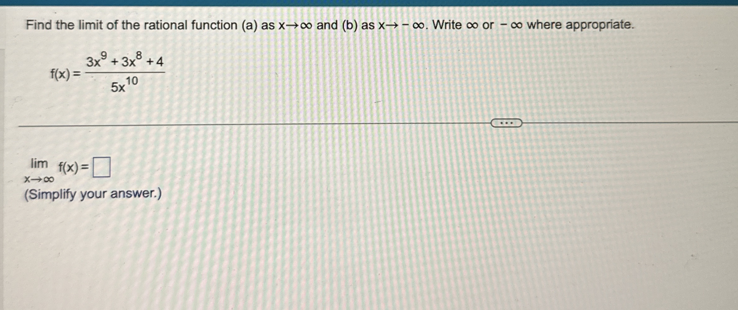 Find the limit of the rational function ( a ) as