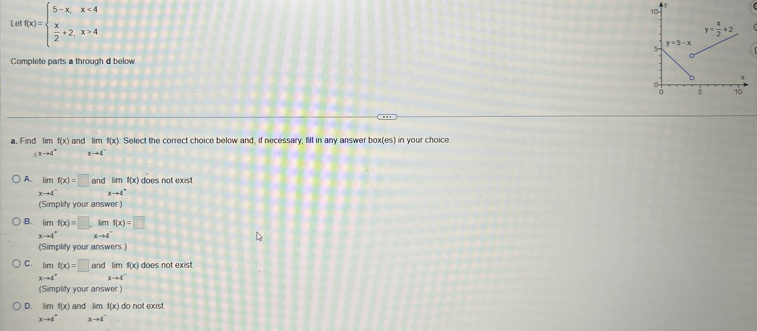Let f ( x ) = { 5 - x , x < 4 x 2 2 , x  style=