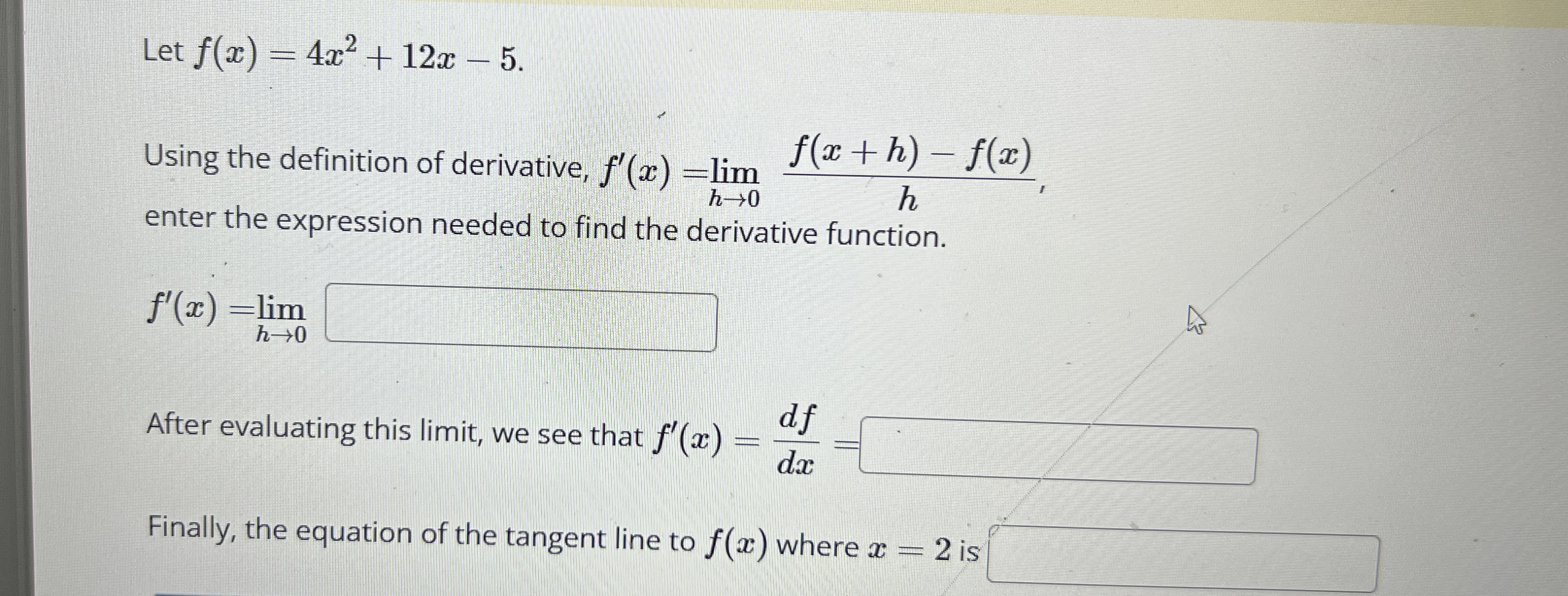Let f ( x ) = 4 x 2 1 2 x - 5 Using the