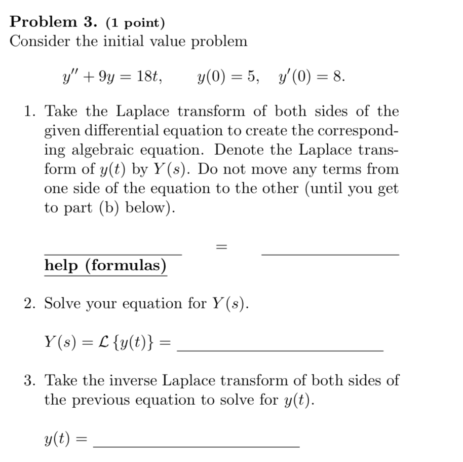 Problem 3 . ( 1 point ) Consider the initial