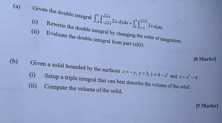 ( a ) Given the double integral - 4 0 - x + 4 2 x