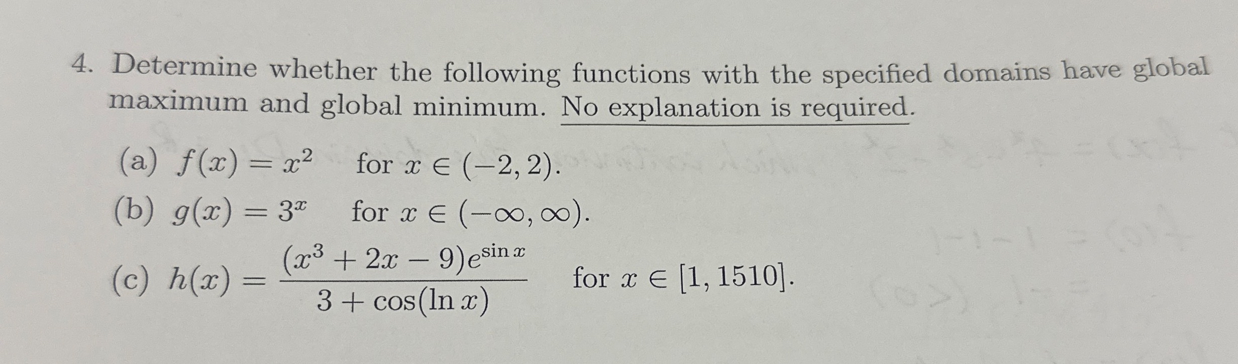 Determine whether the following functions with