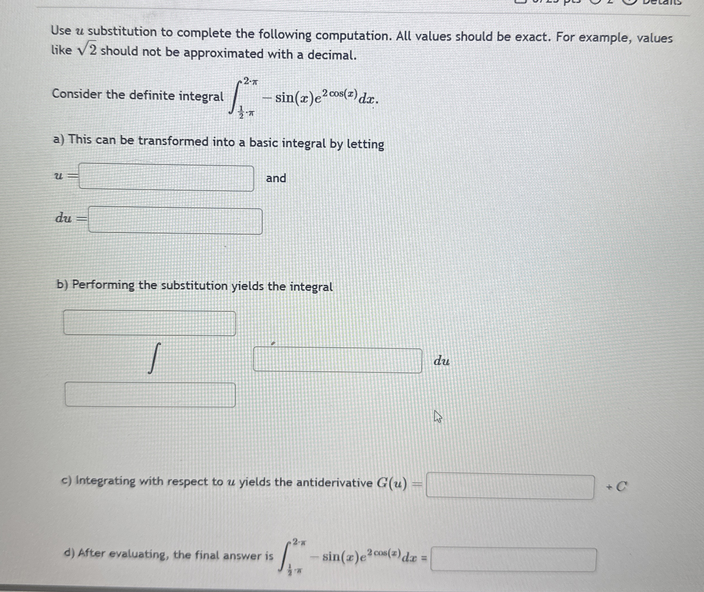 Use u substitution to complete the following