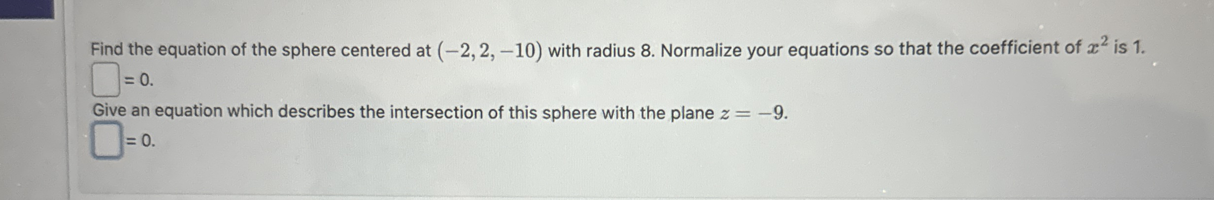 Find the equation of the sphere centered at ( - 2