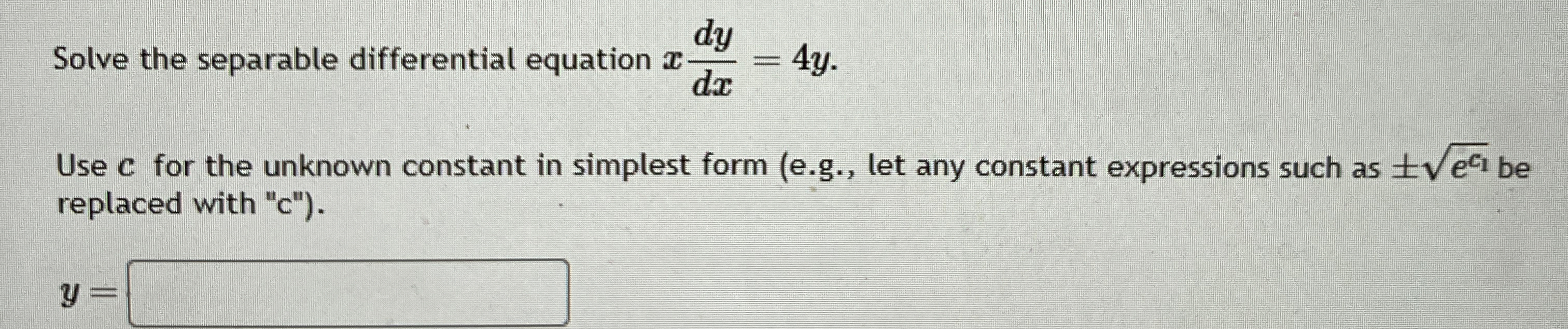 Solve the separable differential equation x d y d