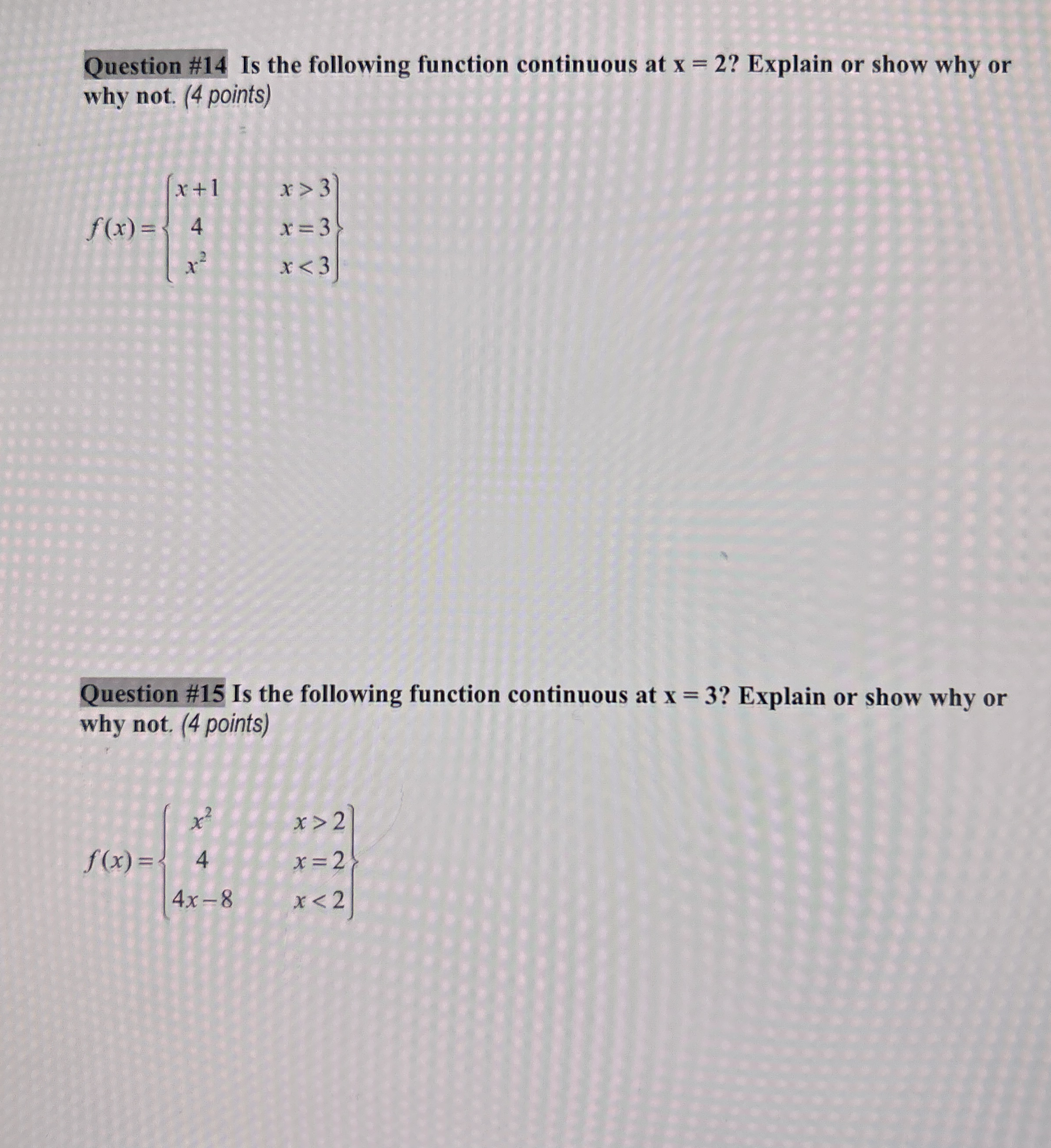 Question # 1 4 Is the following function