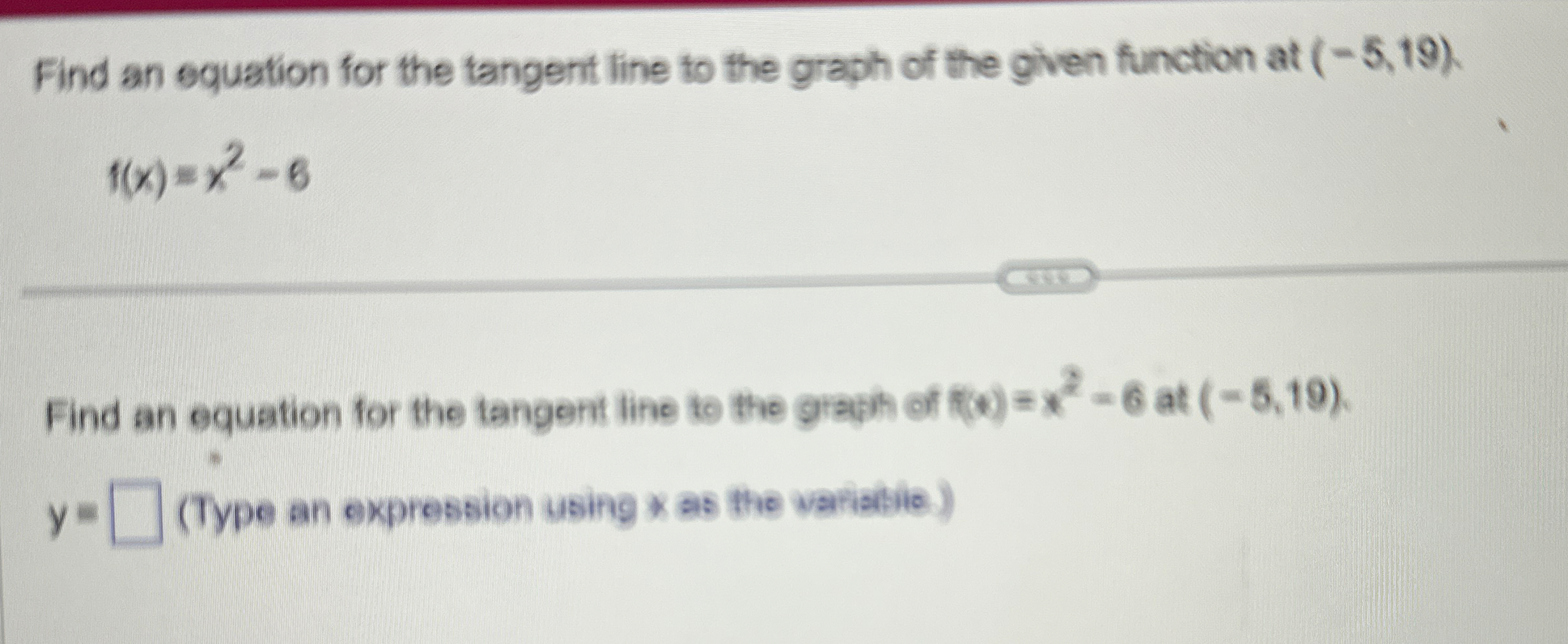 Find an equation for the tangent line to the