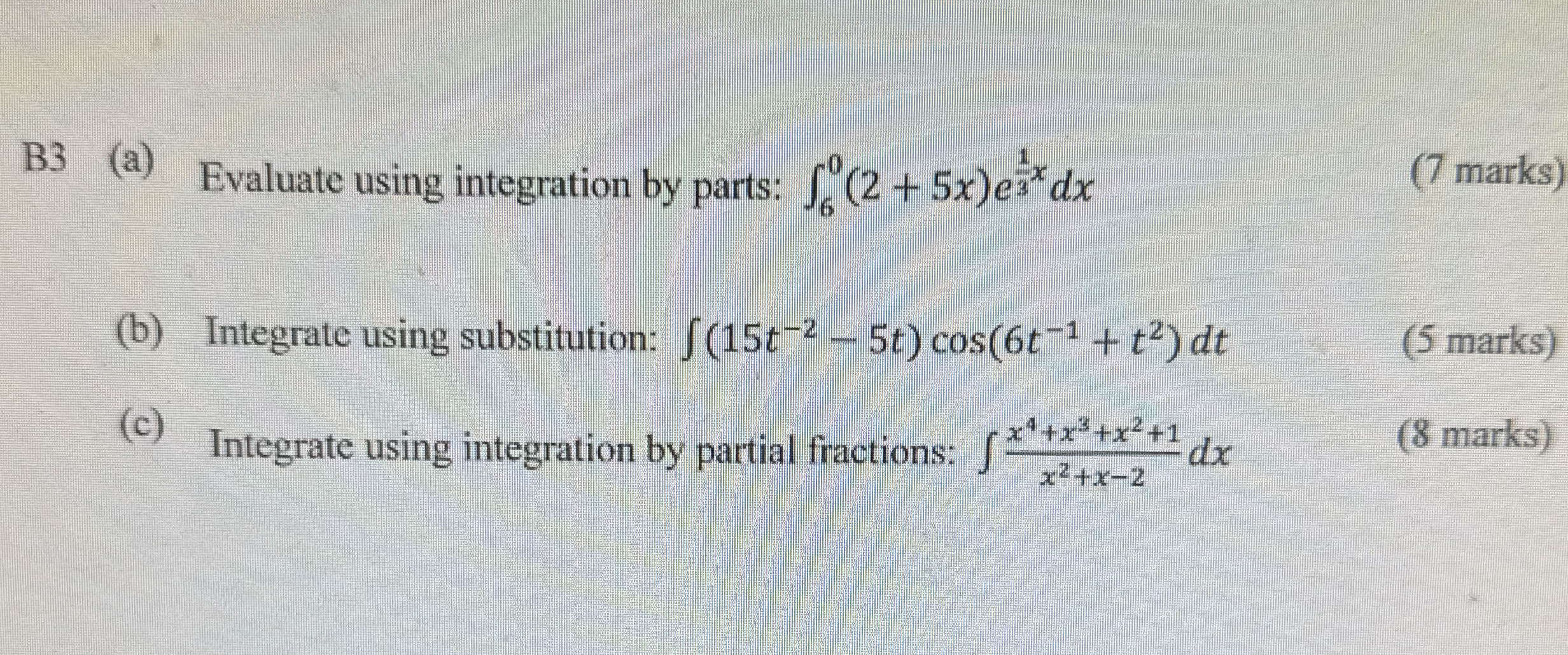 B 3 ( a ) Evaluate using integration by parts: 6