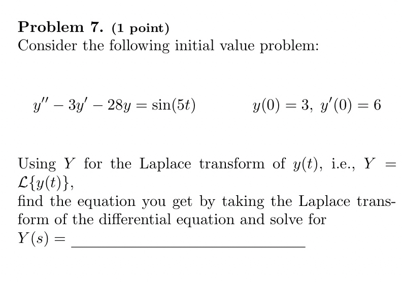 Problem 7 . ( 1 point ) Consider the following