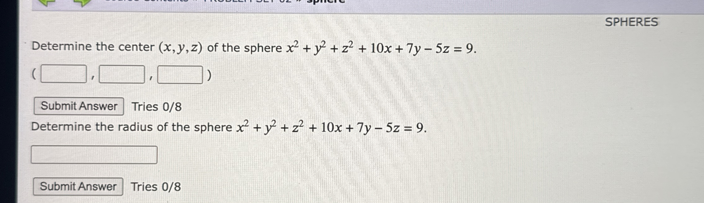SPHERES Determine the center ( x , y , z ) of the