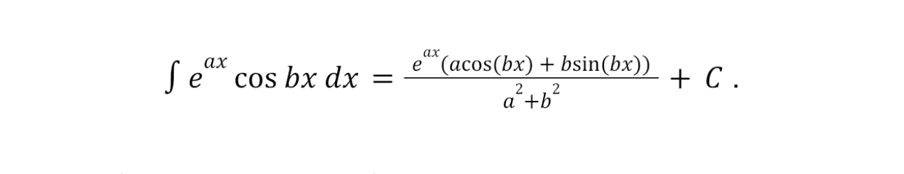 e a x c o s b x d x = e a x ( a c o s ( b x ) + b