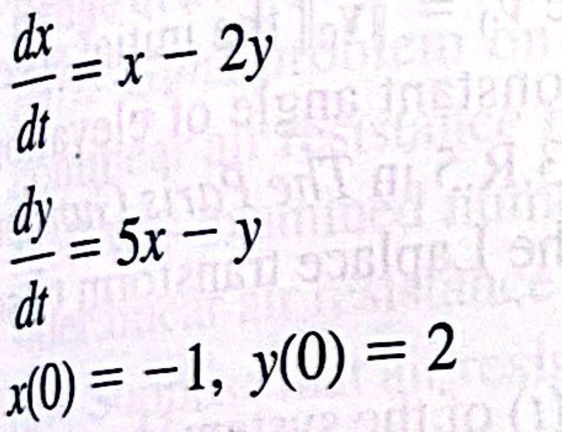 solve using lappace transforms d x d t = x - 2 y