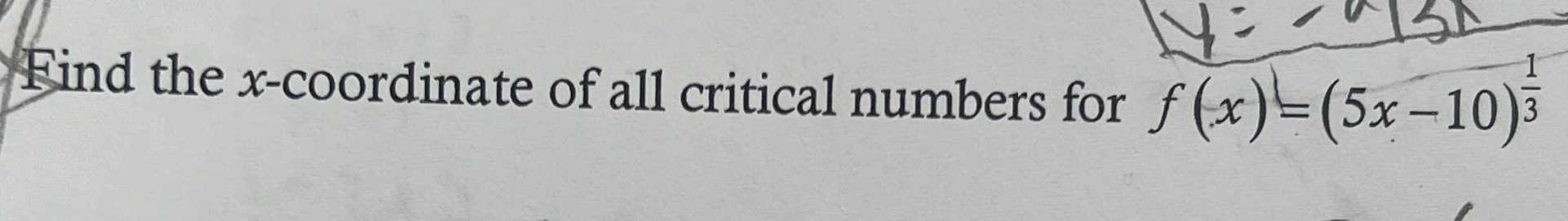 Find the x - coordinate of all critical numbers
