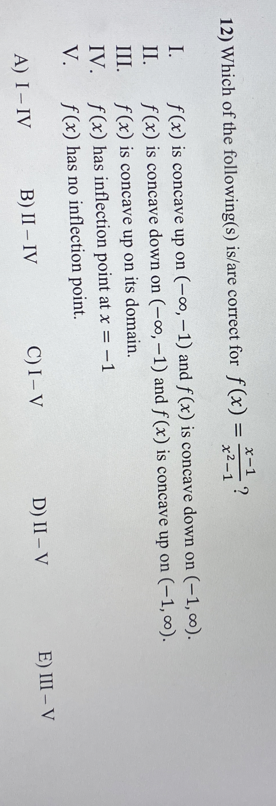 Which of the following ( s ) is / are correct for