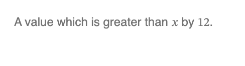 A value which is greater than \ ( x \ ) by 1 2 .