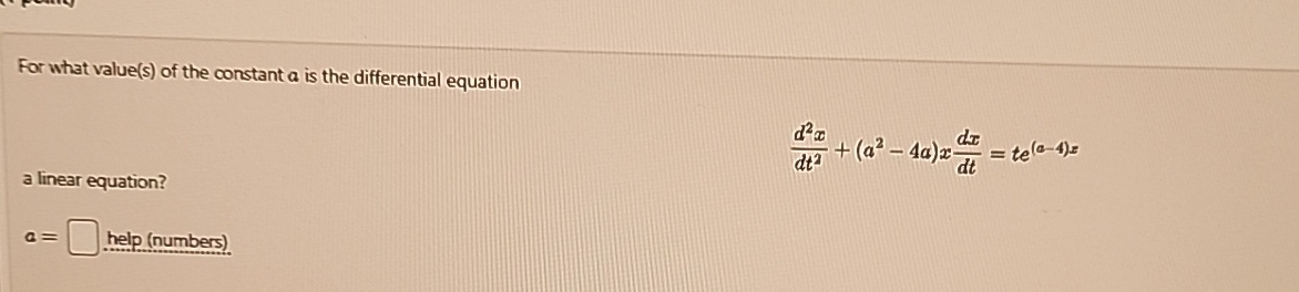 For what value ( s ) of the constant a is the
