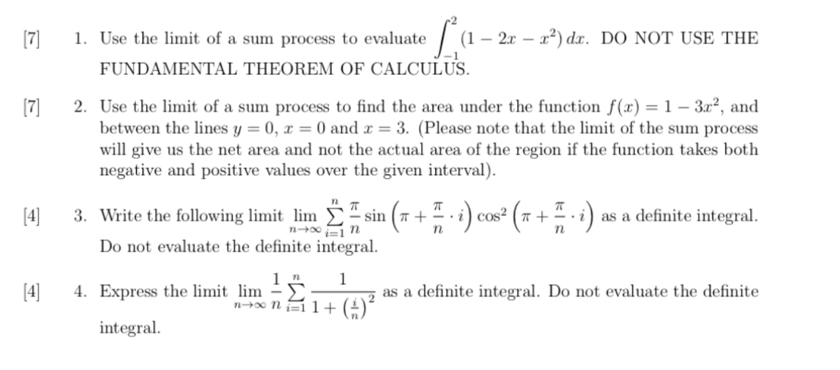 [ 7 ] 1 . Use the limit of a sum process to