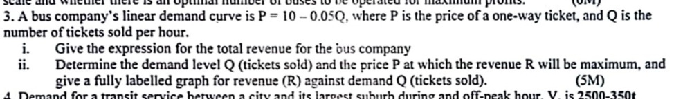 A bus company's linear demand curve is P = 1 0 -