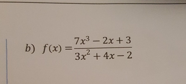 Find the limit for f ( x ) = 7 x 3 - 2 x + 3 3 x