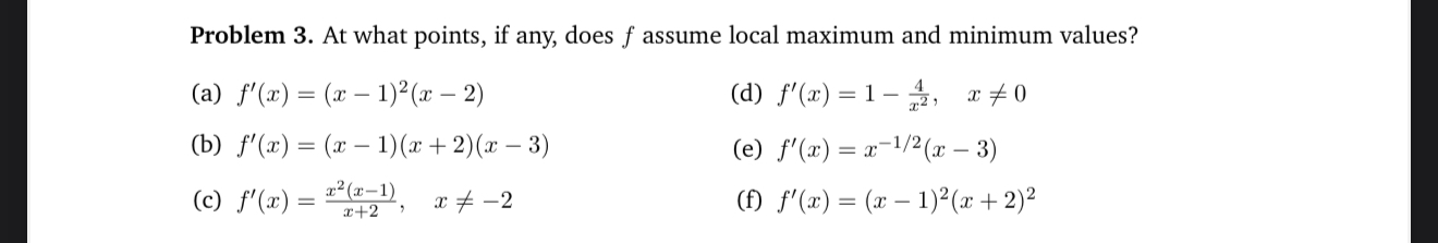 Problem 3 . At what points, if any, does f assume