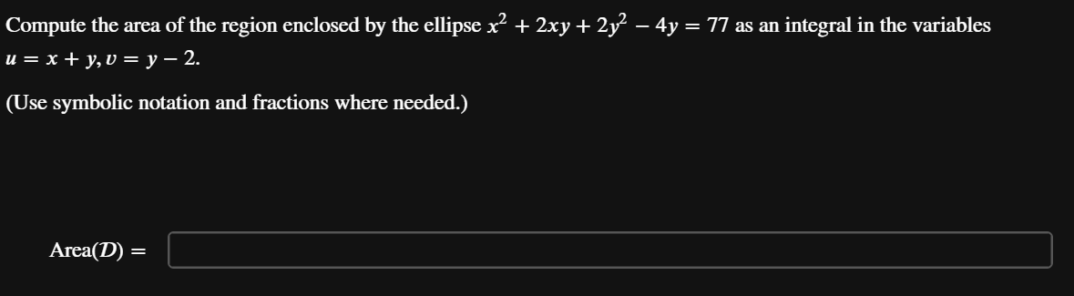 Compute the area of the region enclosed by the
