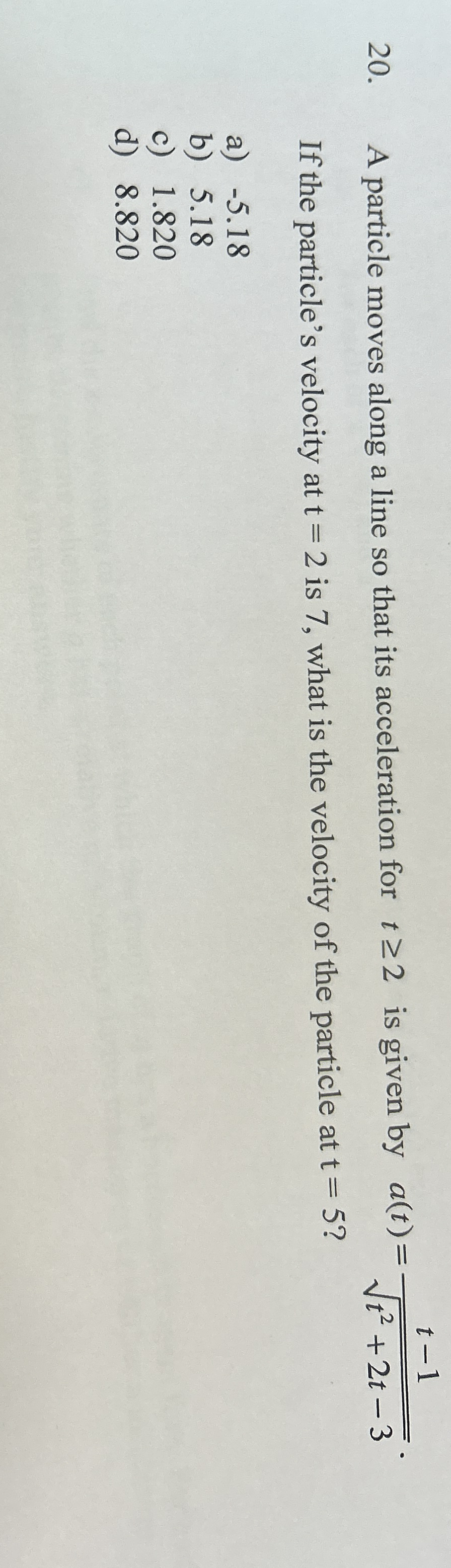 A particle moves along a line so that its