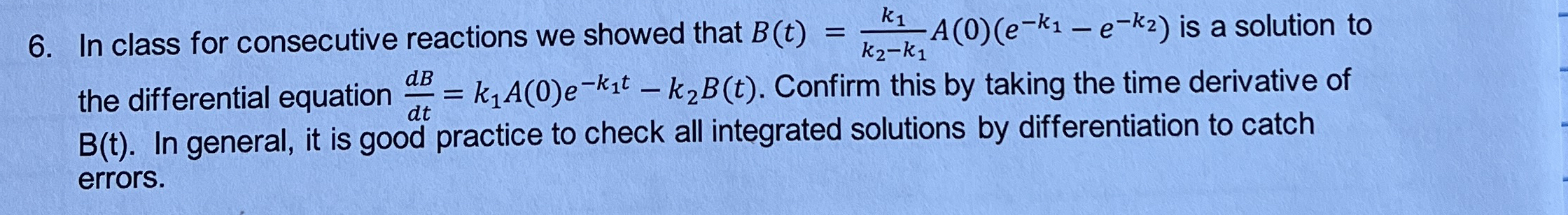 In class for consecutive reactions we showed that