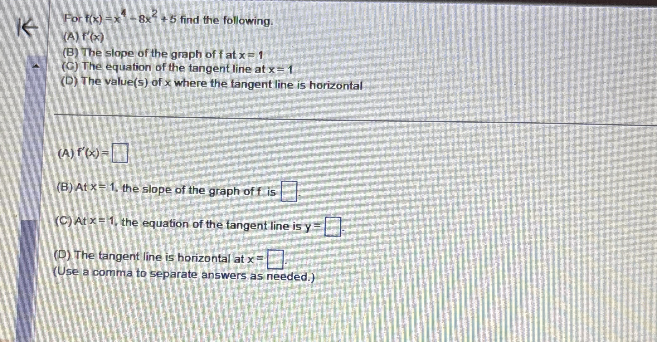 For f ( x ) = x 4 - 8 x 2 + 5 find the following.