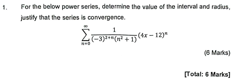 For the below power series, determine the value