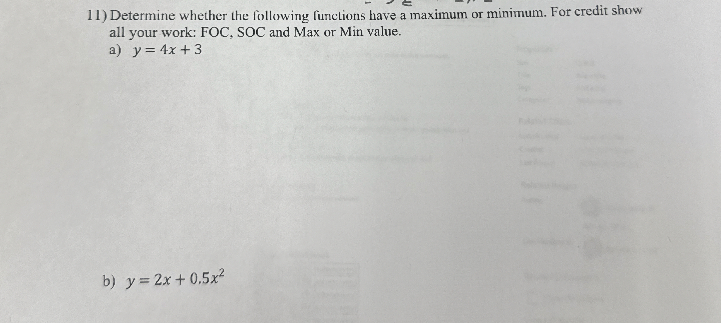 Determine whether the following functions have a