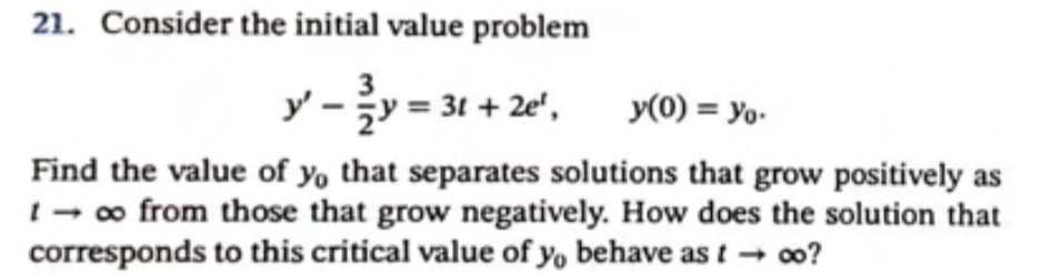 Consider the initial value problem y ' - 3 2 y =
