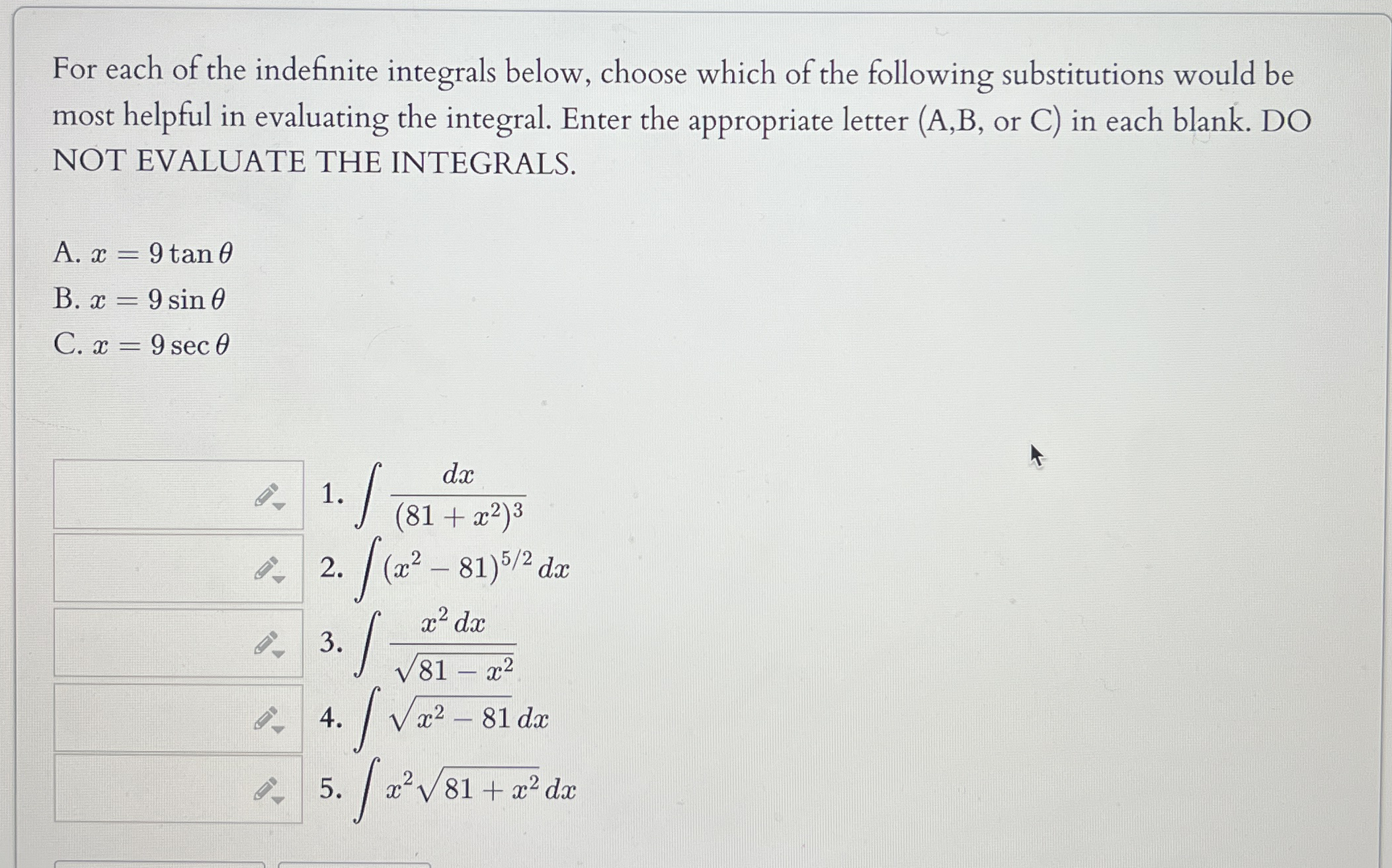 For each of the indefinite integrals below,