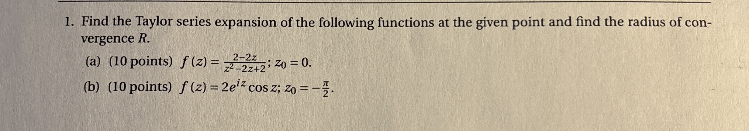 Find the Taylor series expansion of the following