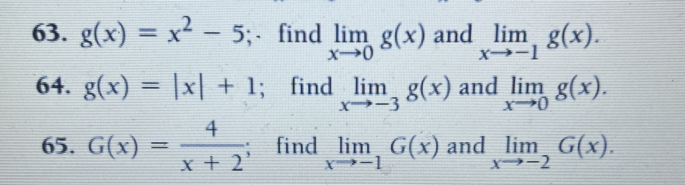 g ( x ) = x 2 - 5 ; find lim x 0 g ( x ) and lim