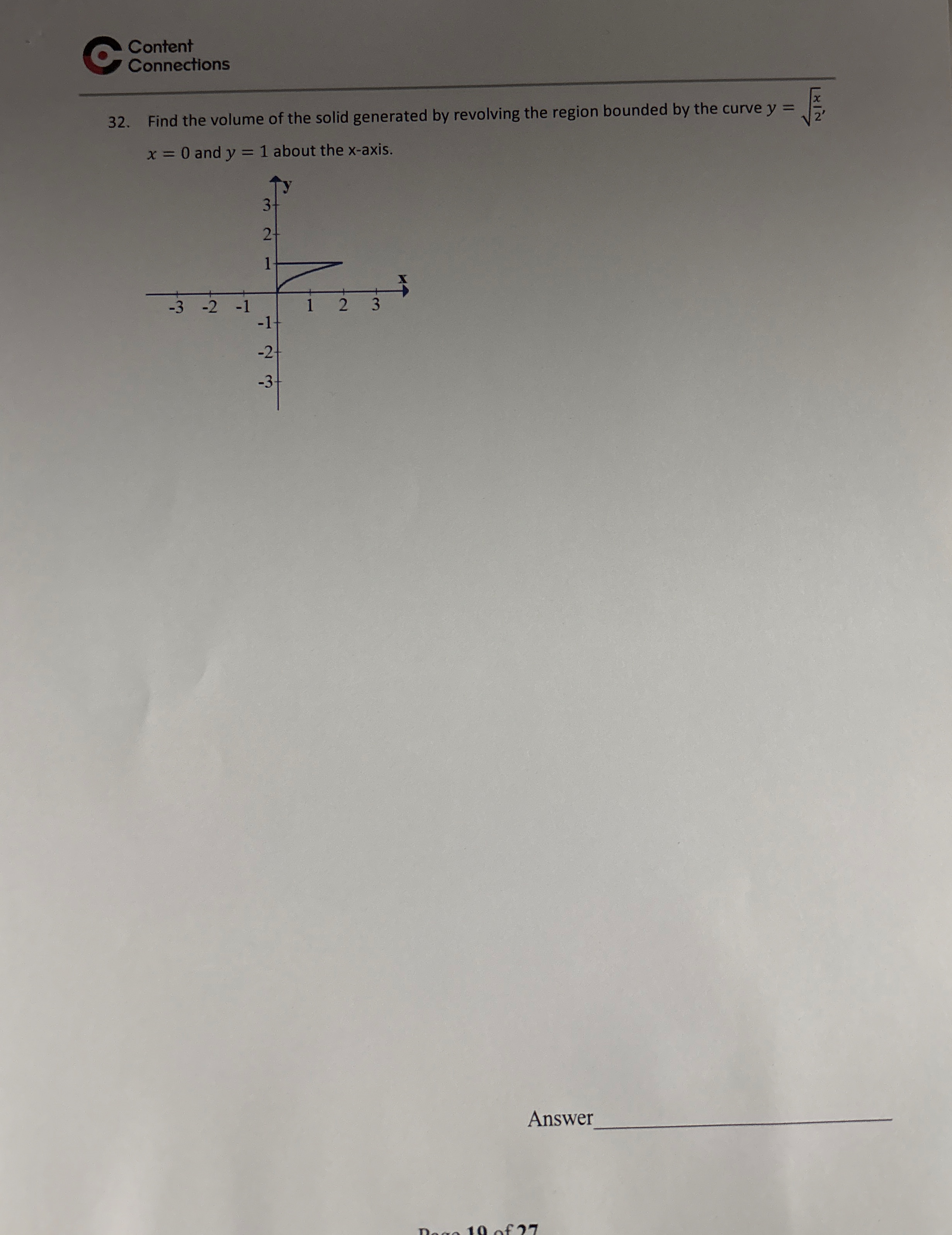 Content Connections 3 2 . Find the volume of the