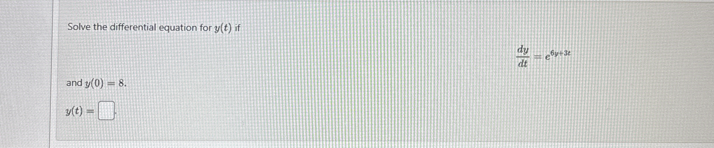 Solve the differential equation for y ( t ) if d