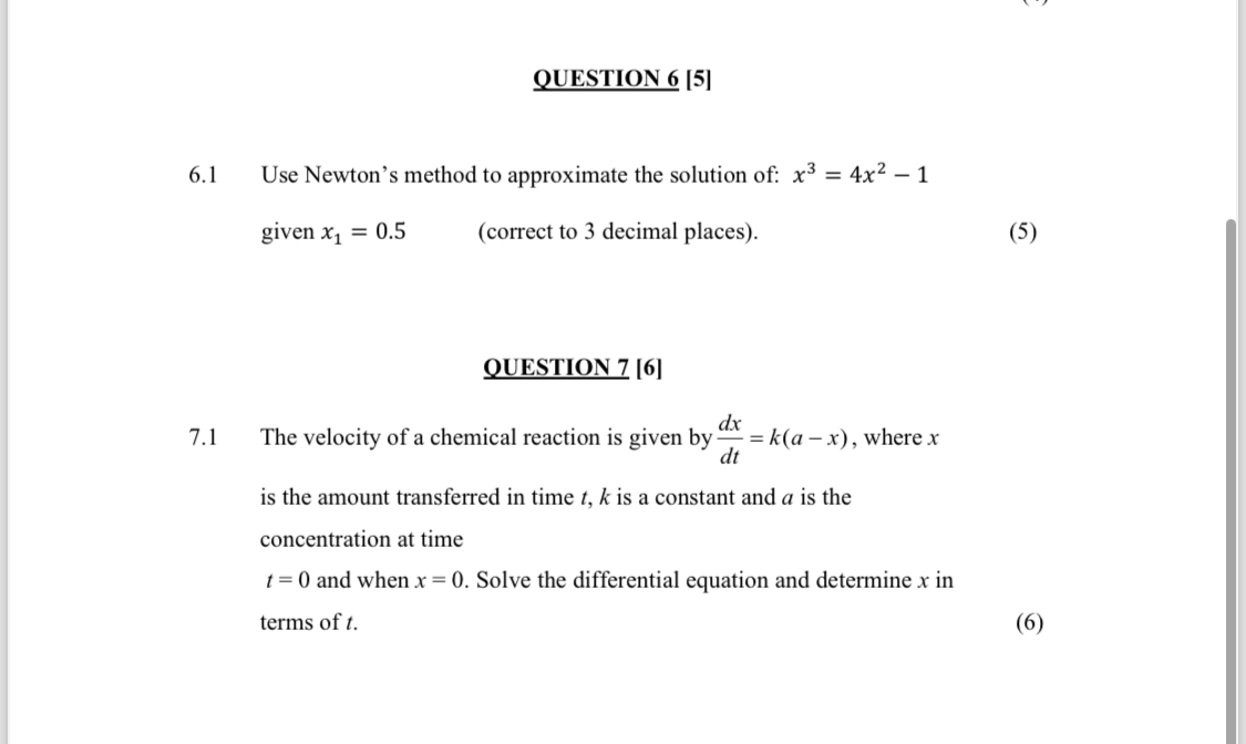 QUESTION 6 [ 5 ] 6 . 1 Use Newton's method to