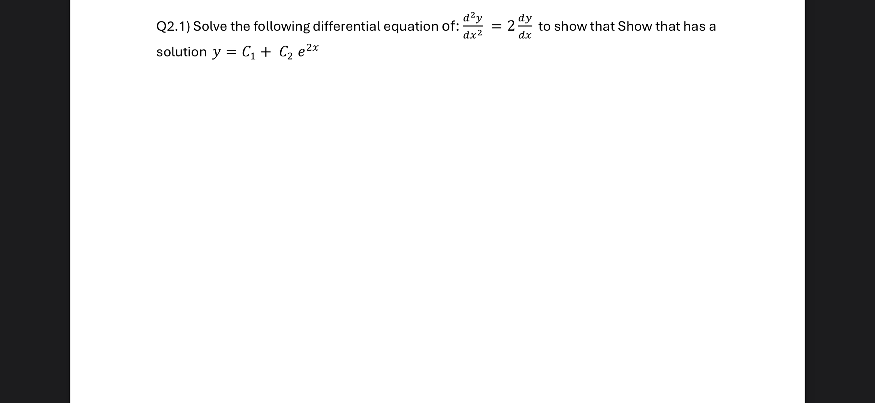 Q 2 . 1 ) Solve the following differential