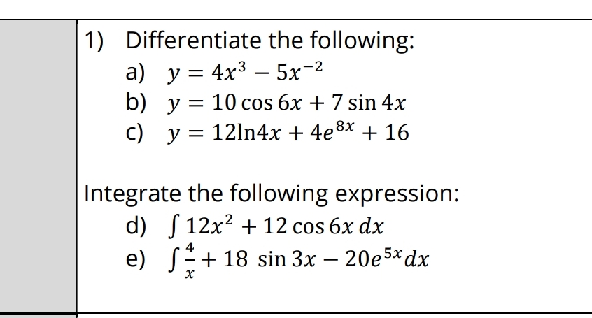 Differentiate the following: a ) y = 4 x 3 - 5 x