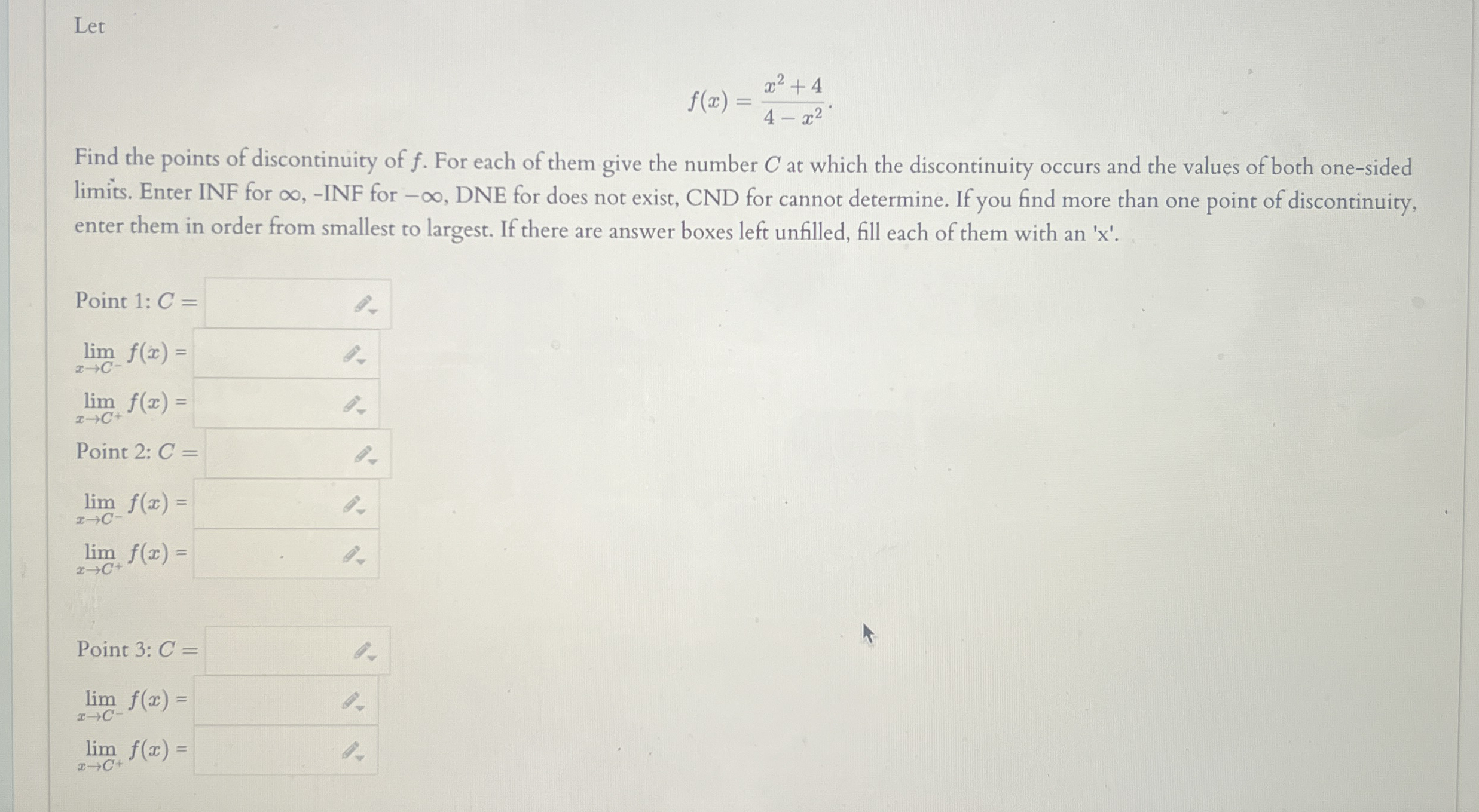 Let f ( x ) = x 2 + 4 4 - x 2 Find the points of