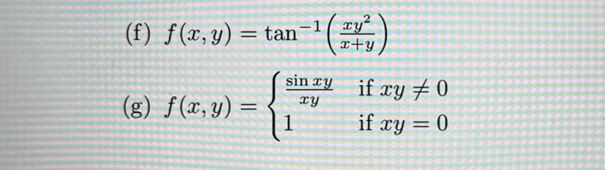 ( f ) f ( x , y ) = t a n - 1 ( x y 2 x y ) ( g )