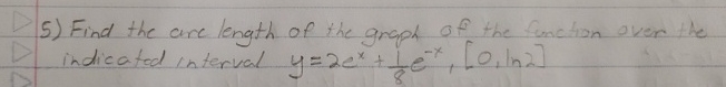 Find the are length of the grapt of the function