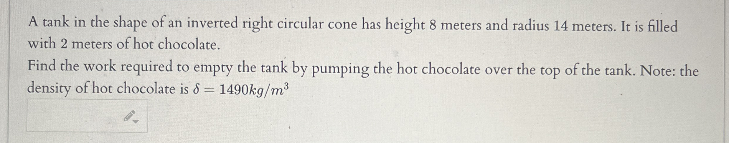 A tank in the shape of an inverted right circular