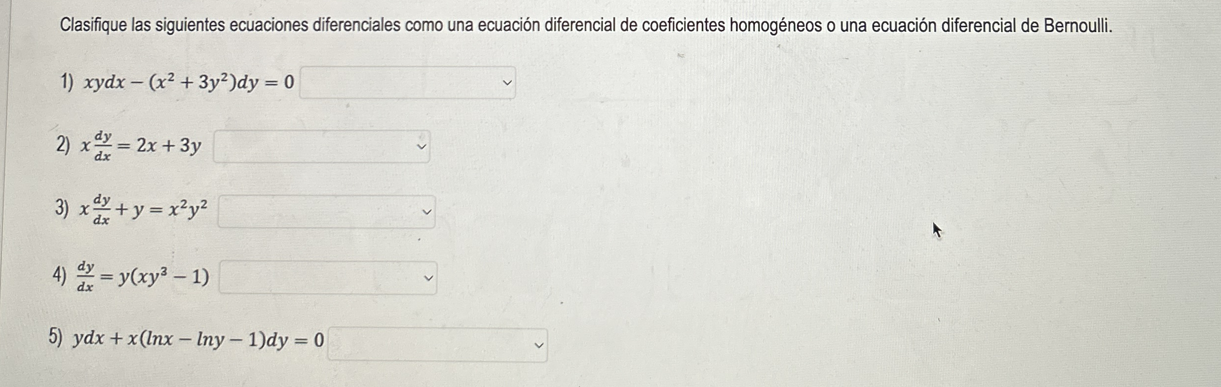 Clasifique las siguientes ecuaciones