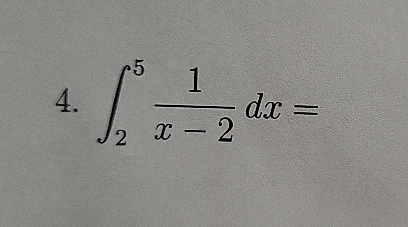 2 5 1 x - 2 d x = improper integrals