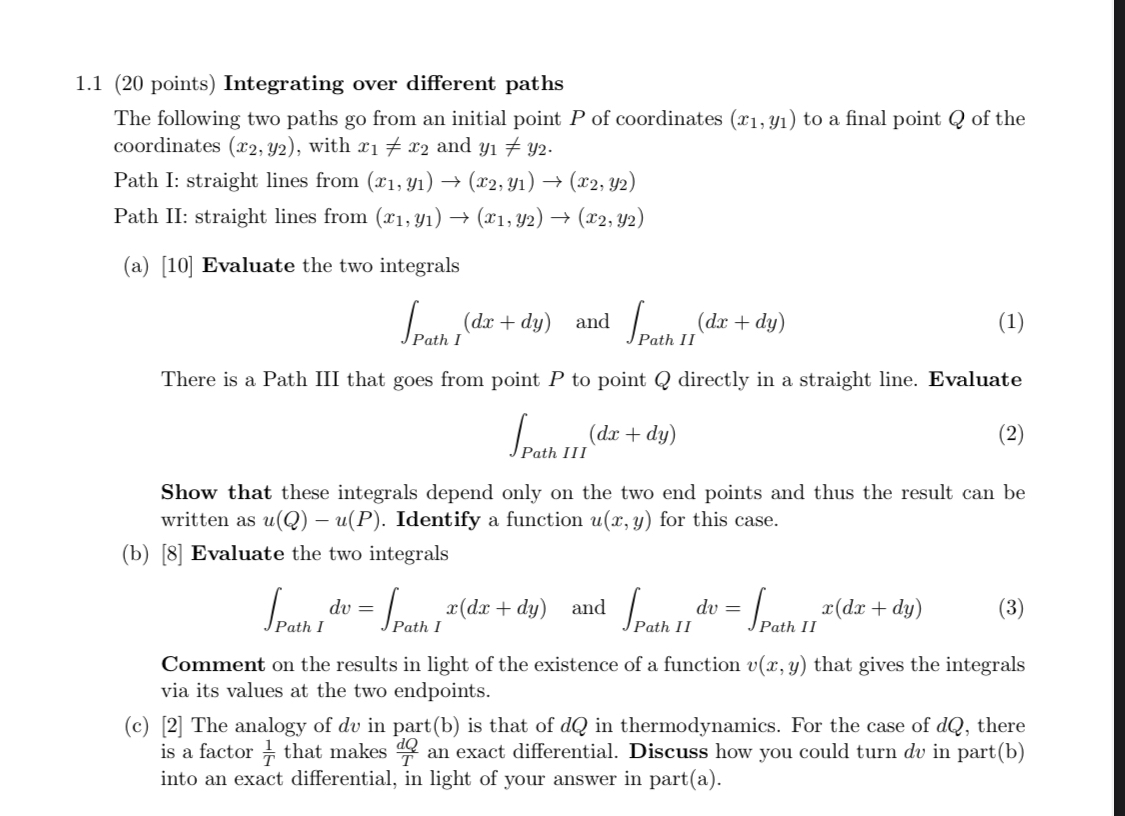 1 . 1 ( 2 0 points ) Integrating over different