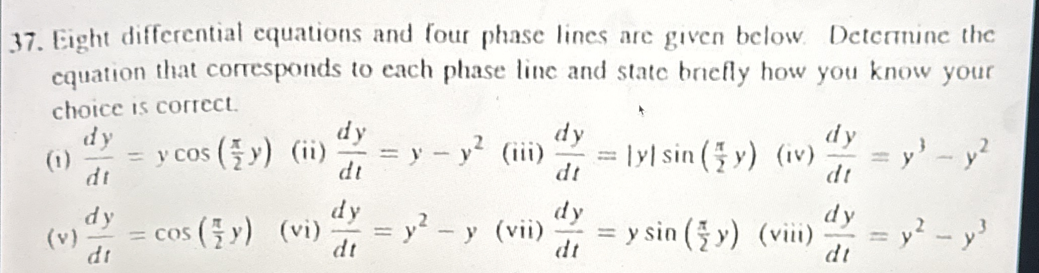 Eight differential equations and four phase lines